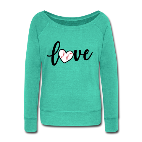 Love Baseball Wideneck Sweatshirt - teal